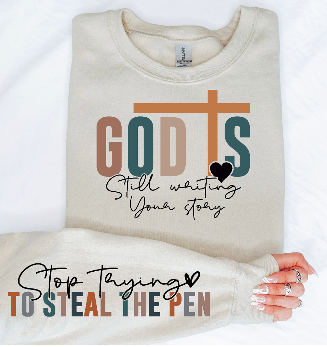 God is writing my story sweatshirt