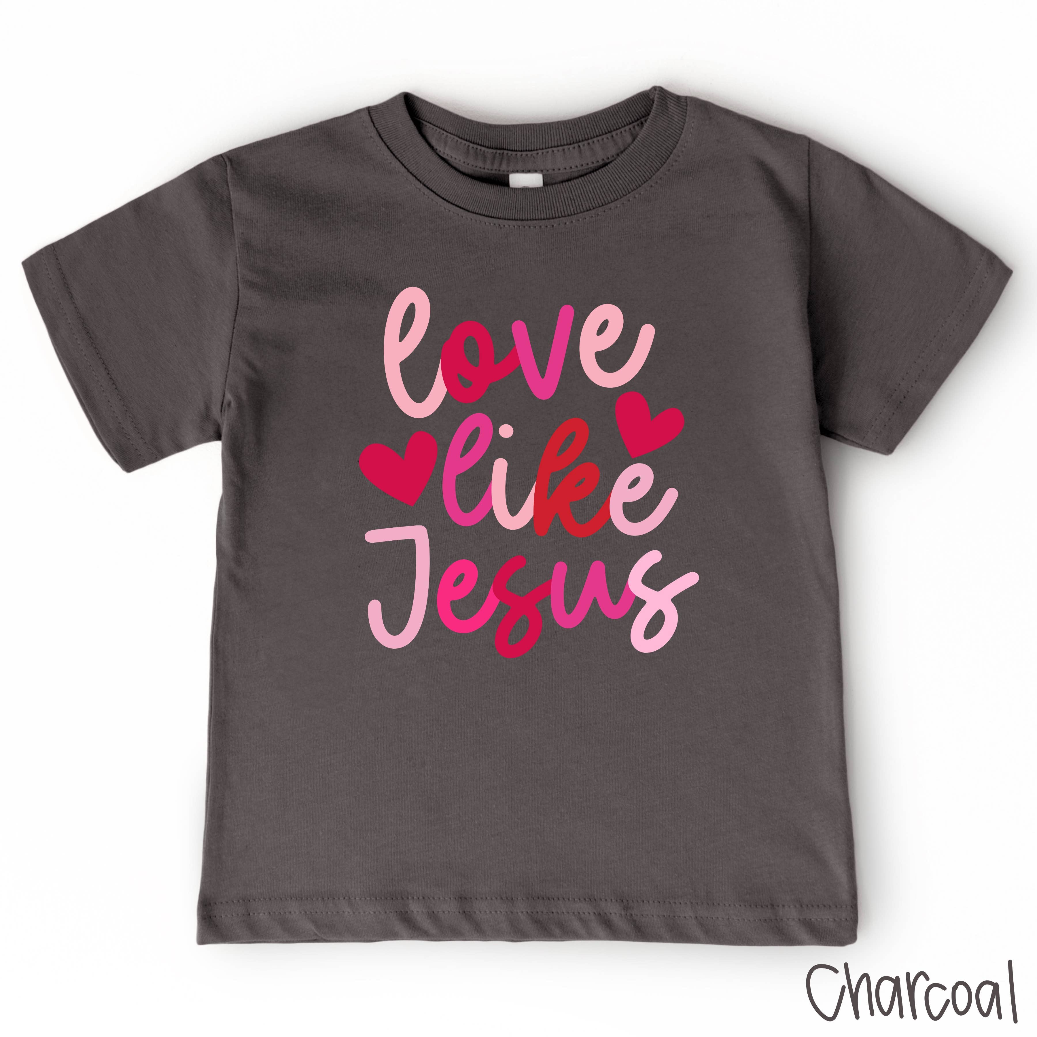 Love Like Jesus Pink Valentine Toddler Tee 