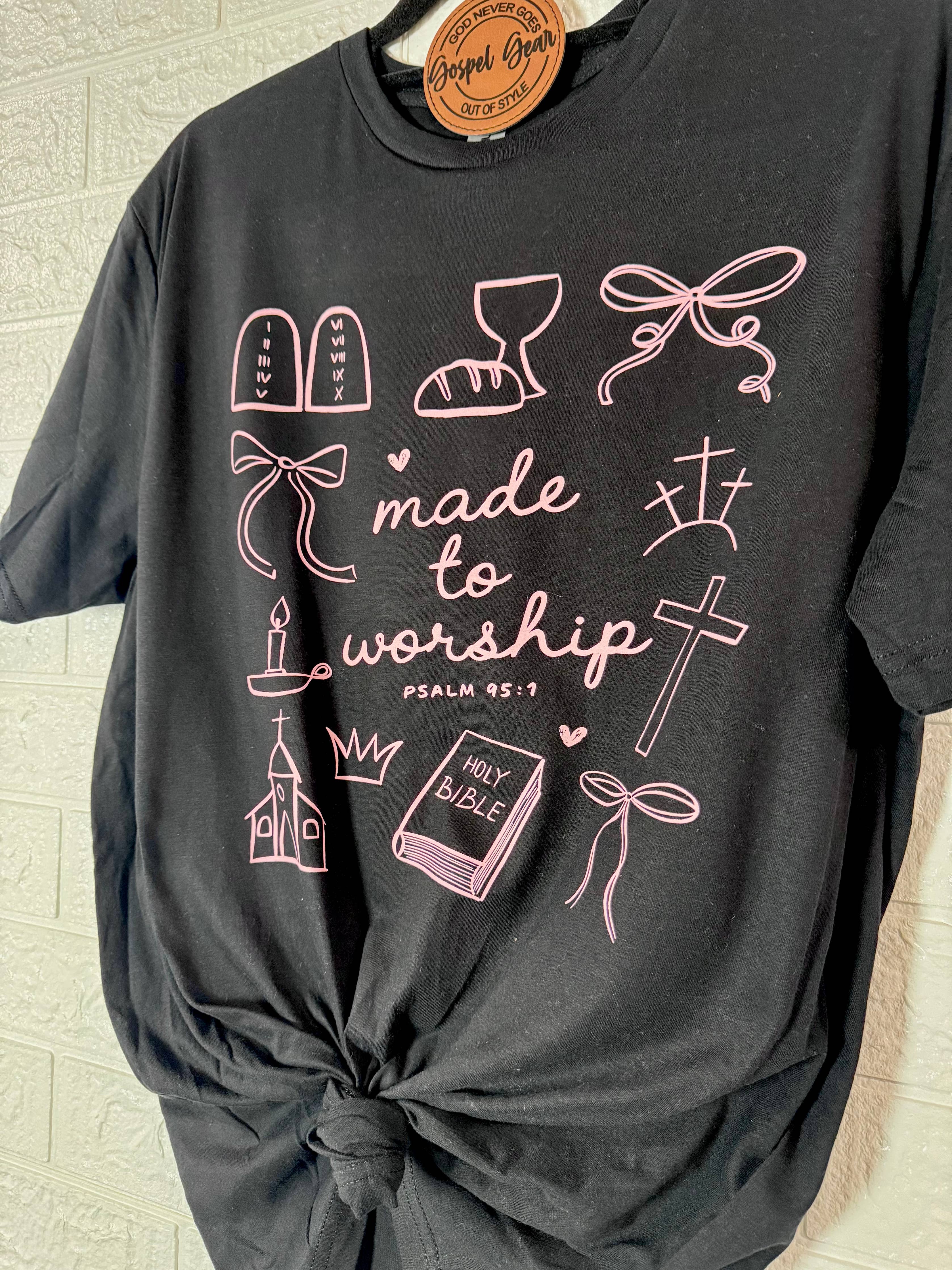 Made To Worship Graphic Shirt